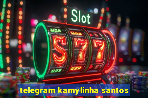 telegram kamylinha santos